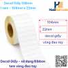 Decal Giấy 104x22mm x 50m – 1 Tem – Tem Vòng Đeo Tay