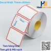 Cuộn decal nhiệt 75x50mm x 30m – ~566 tem, không cần mực, chất liệu Avery/Fasson