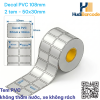 Decal PVC 50x30mm 50m 2 tem xé không rách chống nước